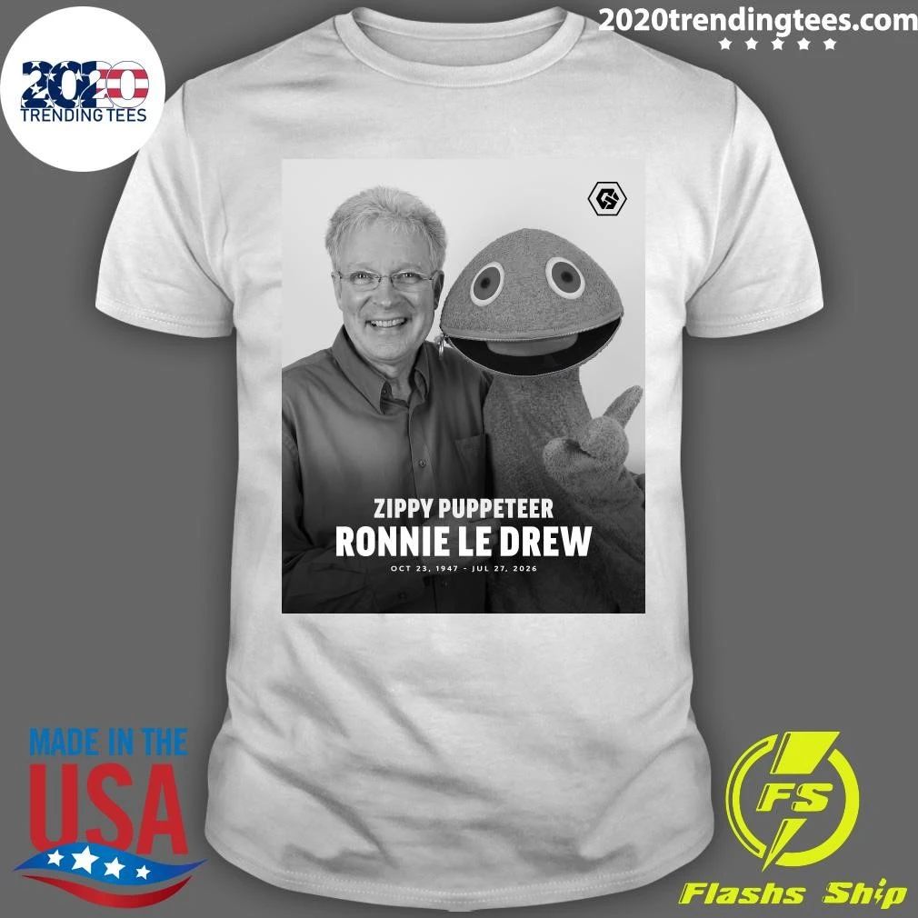 Zippy Puppeteer Ronnie Le Drew October 23, 1947 July 27, 2026 Shirt