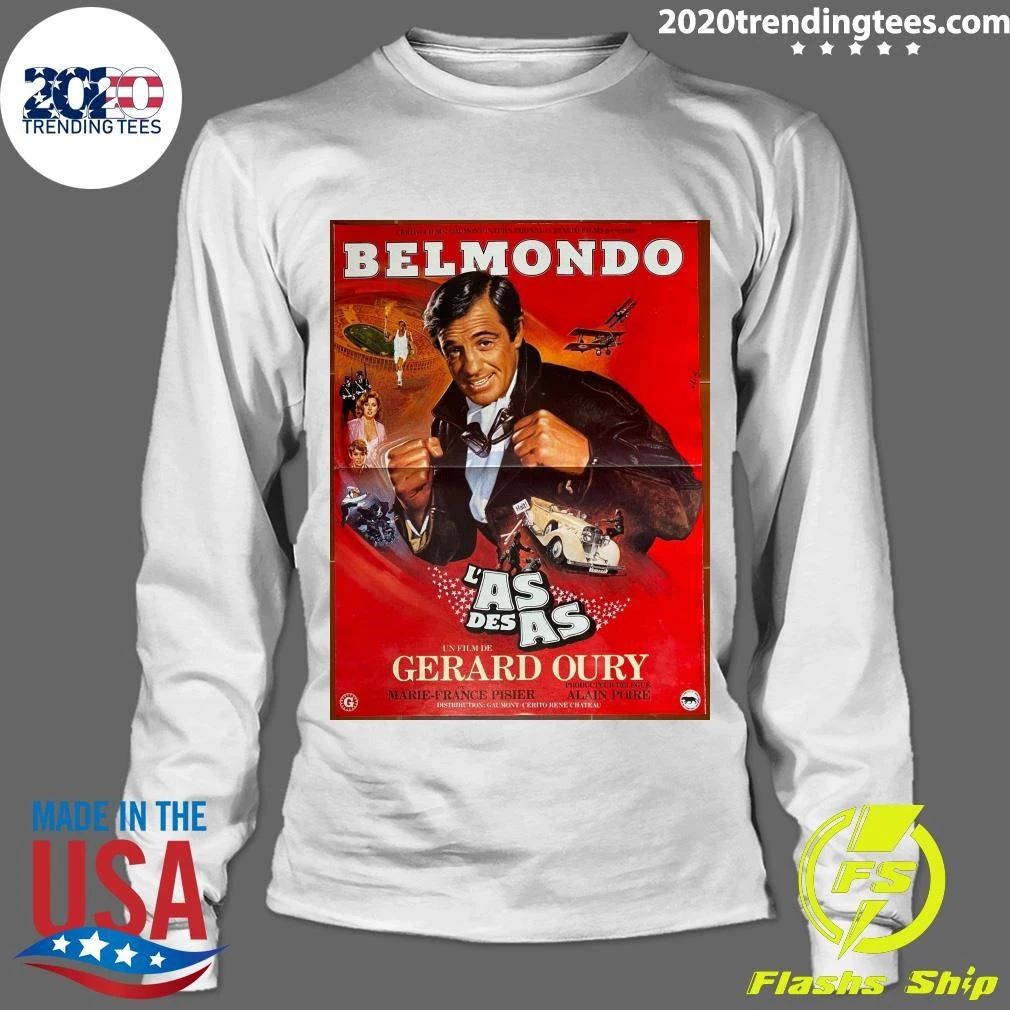 L’as Des As Gérard Oury Jean-Paul Belmondo Marie-France Pisier Shirt