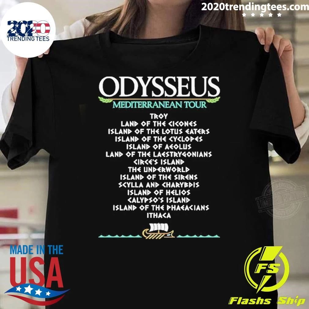 Odysseus Mediterranean Tour Greek Mythology Troy Land Of The Cicones Island Of The Cyclops Shirt