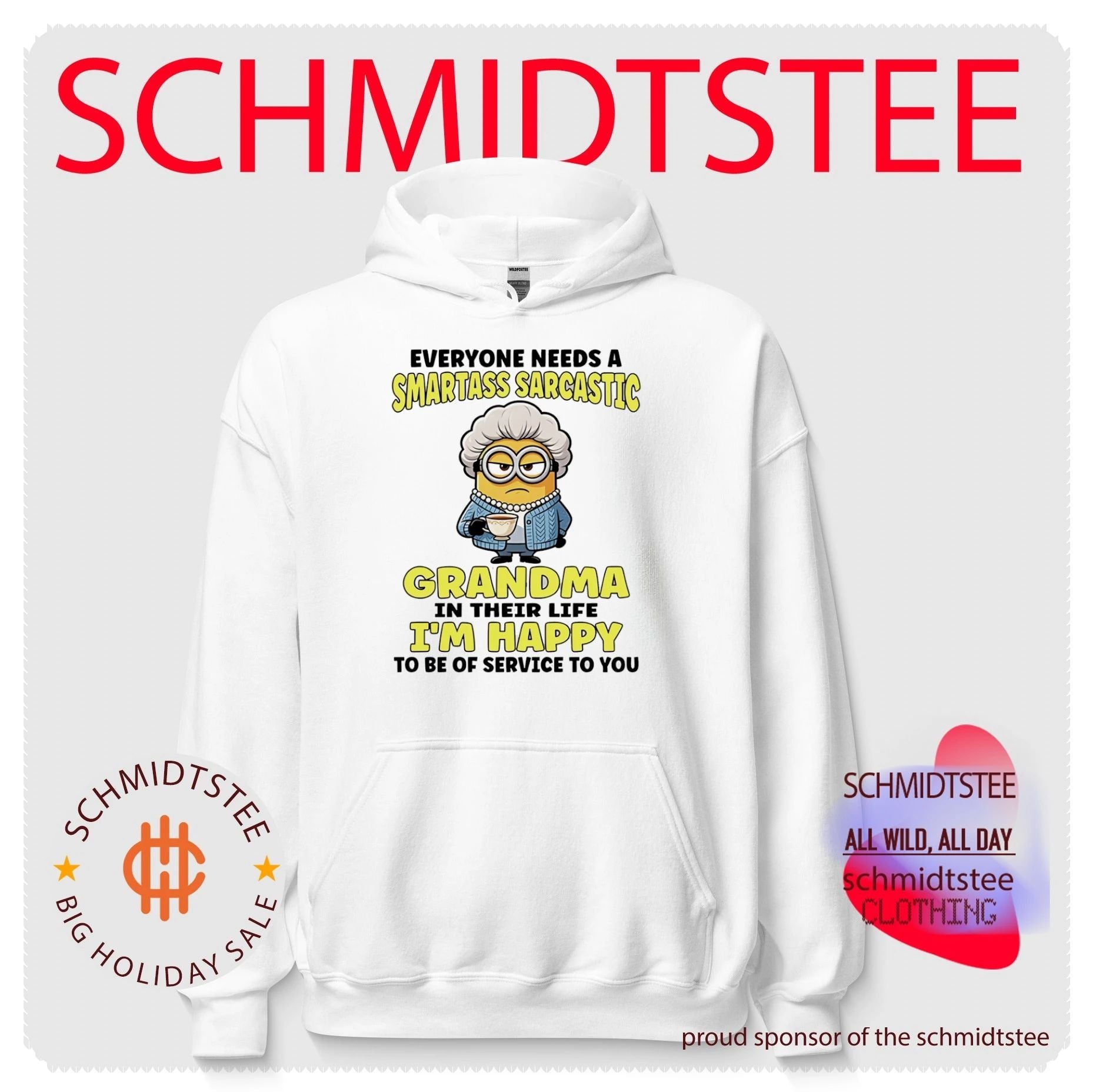 Everyone needs a smartass sarcastic grandma in their life I’m happy to be of service to you Minion shirt