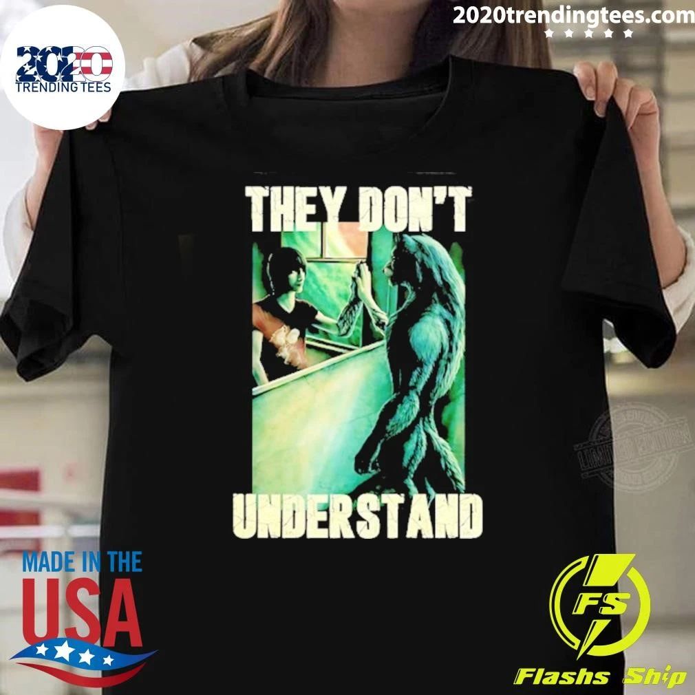 They Don’t Understand Werewolf Mirror Reflec Shirt