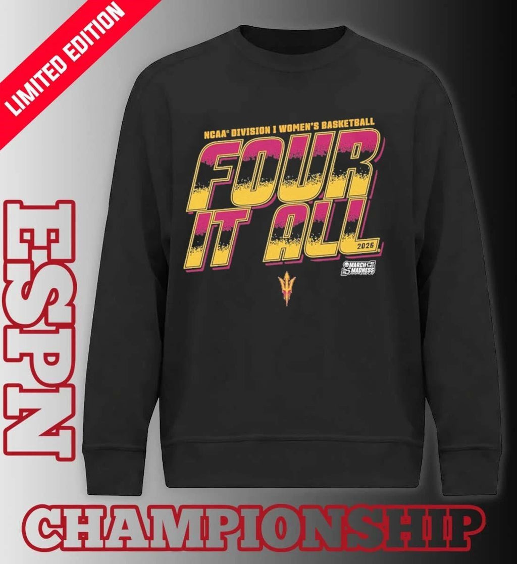 Arizona State Women’s Basketball Four It All 2026 March Madness Shirt