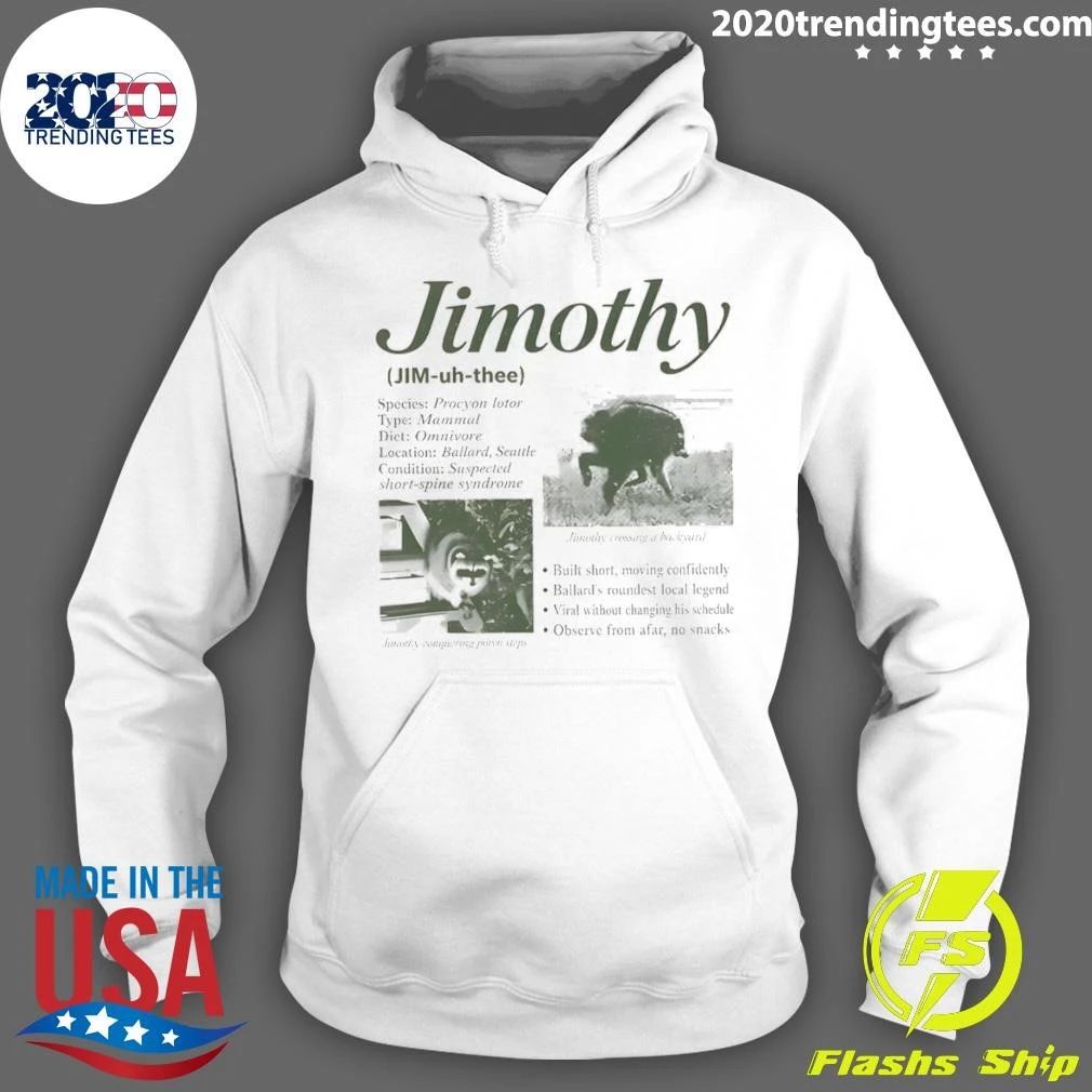 Jimothy Raccoon Seattle Wildlife Internet Animal Humor Shirt