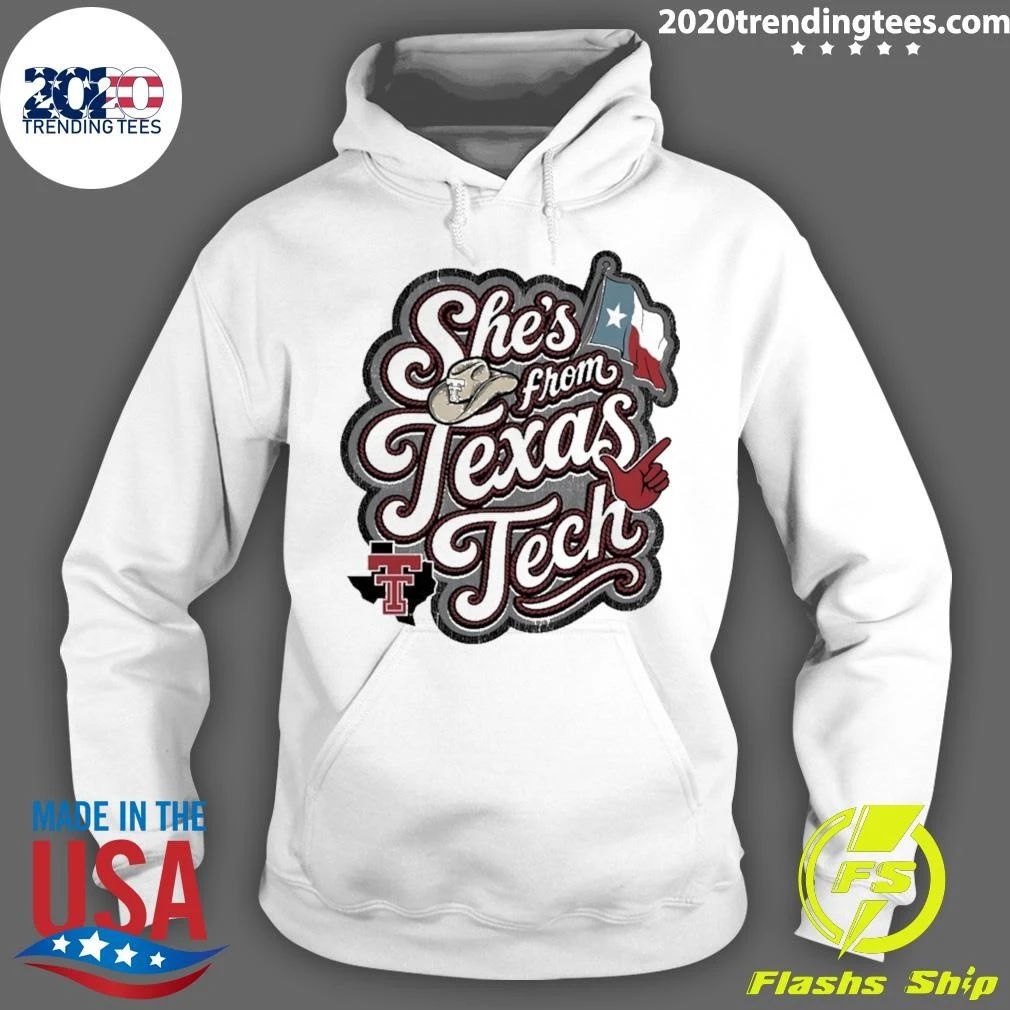 She’s From Texas Tech Shirt
