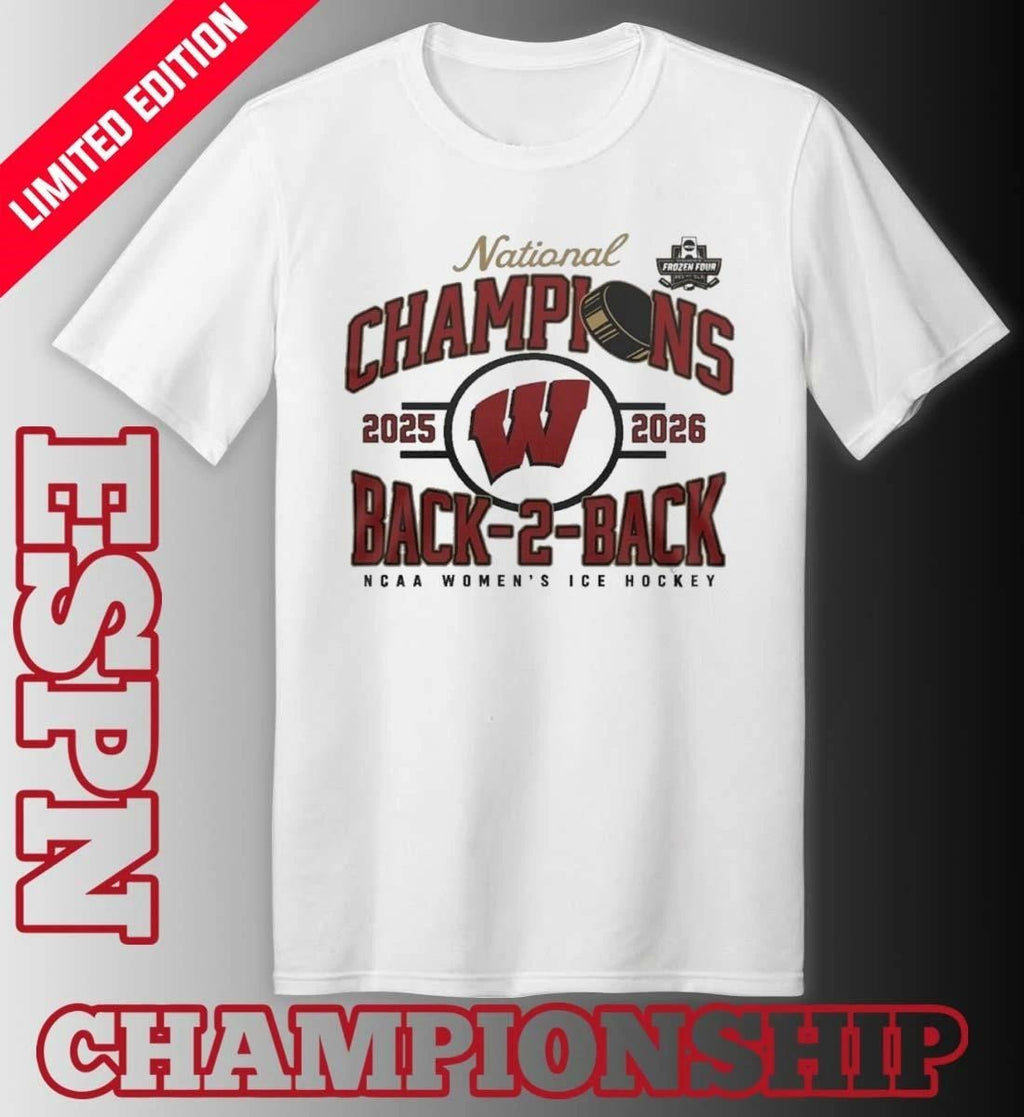 Wisconsin Badgers Back-To-Back NCAA Women’s Ice Hockey National Champions Shirt