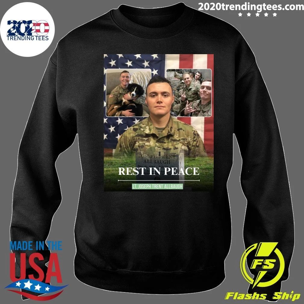 Rest In Peace Lt. Joseph Trent Allbaugh Shirt