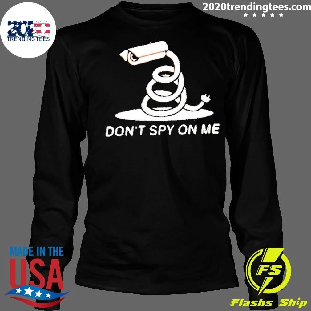 Flock Don’t Spy On Me Don’t Tread On Me 2026 Shirt