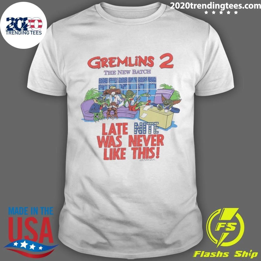 Gremlins 2 The New Batch Late Nite Was Never Like This 1990 Shirt