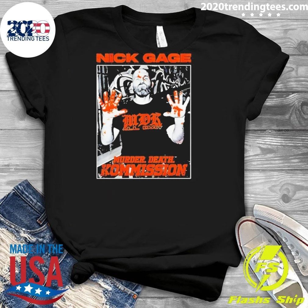 Nick Gage Mdk All Day Murder Death Kommission Vintage Shirt