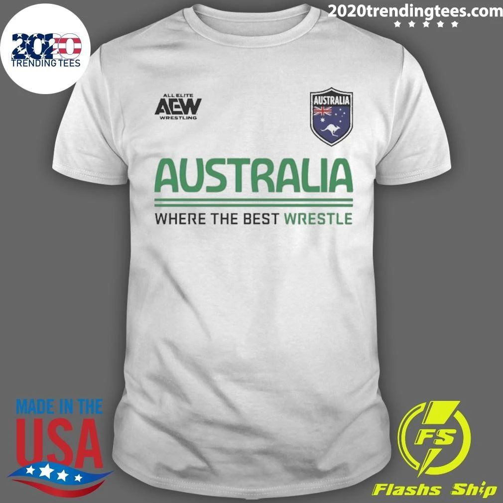 Australia Where The Best Wrestle Shirt