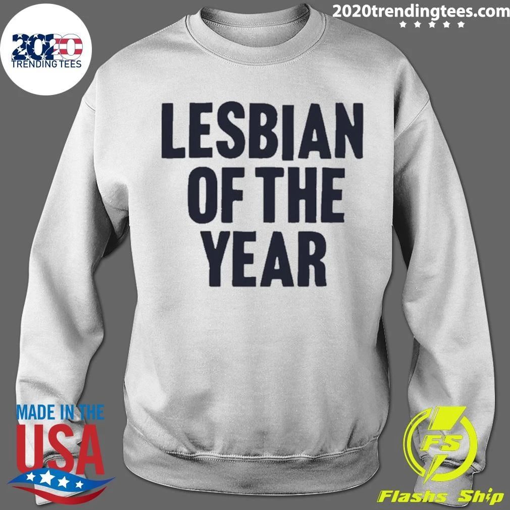 Lesbian Of The Year Lgbtq Pride Funny Shirt