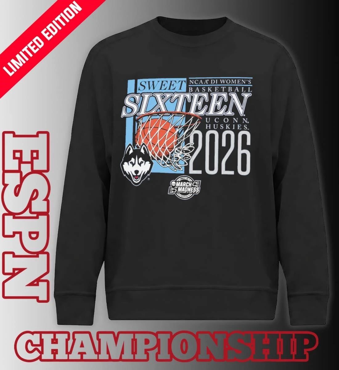 Uconn Huskies 2026 NCAA DI Women’s Basketball Sweet Sixteen – Fort Worth Regional T-Shirt