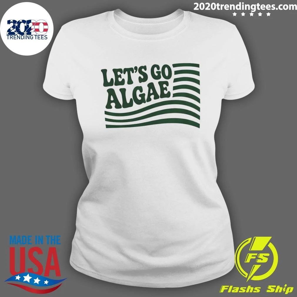 Let’s Go Algae Reflecting Pool Green Again Liberal Protest Team Algae Shirt