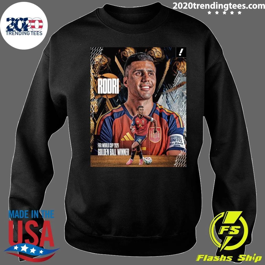 Rodri Received The 2026 World Cup Golden Ball Award As The Best Player Of The Tournament Shirt