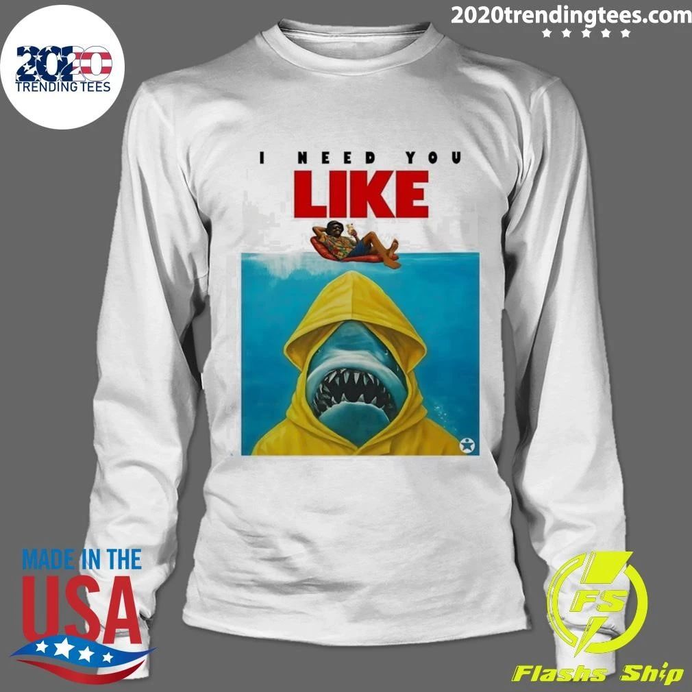 I Need You Like Shark Wearing Hoodie Man On Pool Float Parody Shirt