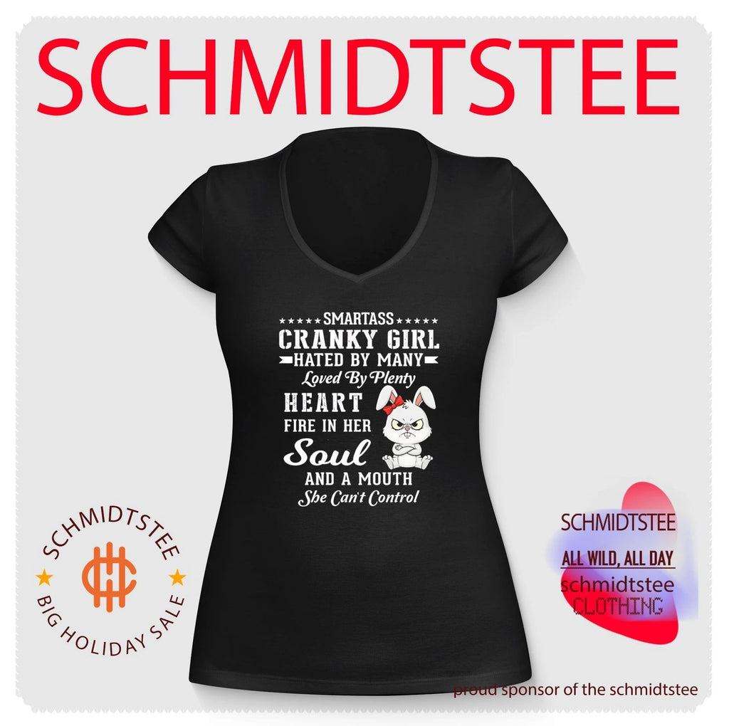 Smartass cranky girl hated by many loved by plenty heart fire in her soul and a mouth she can’t control shirt