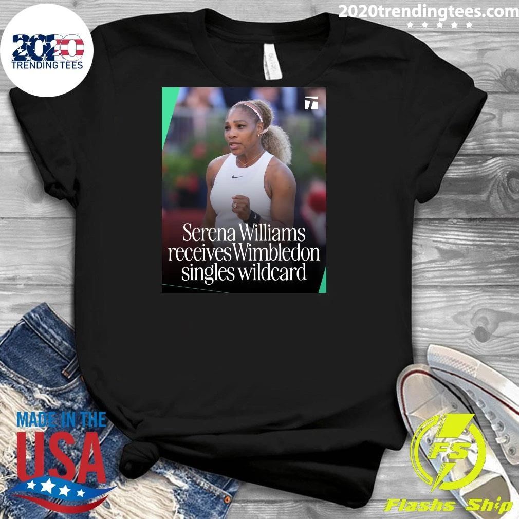 Serena Williams Receives Wimbledon Singles Wildcard Shirt