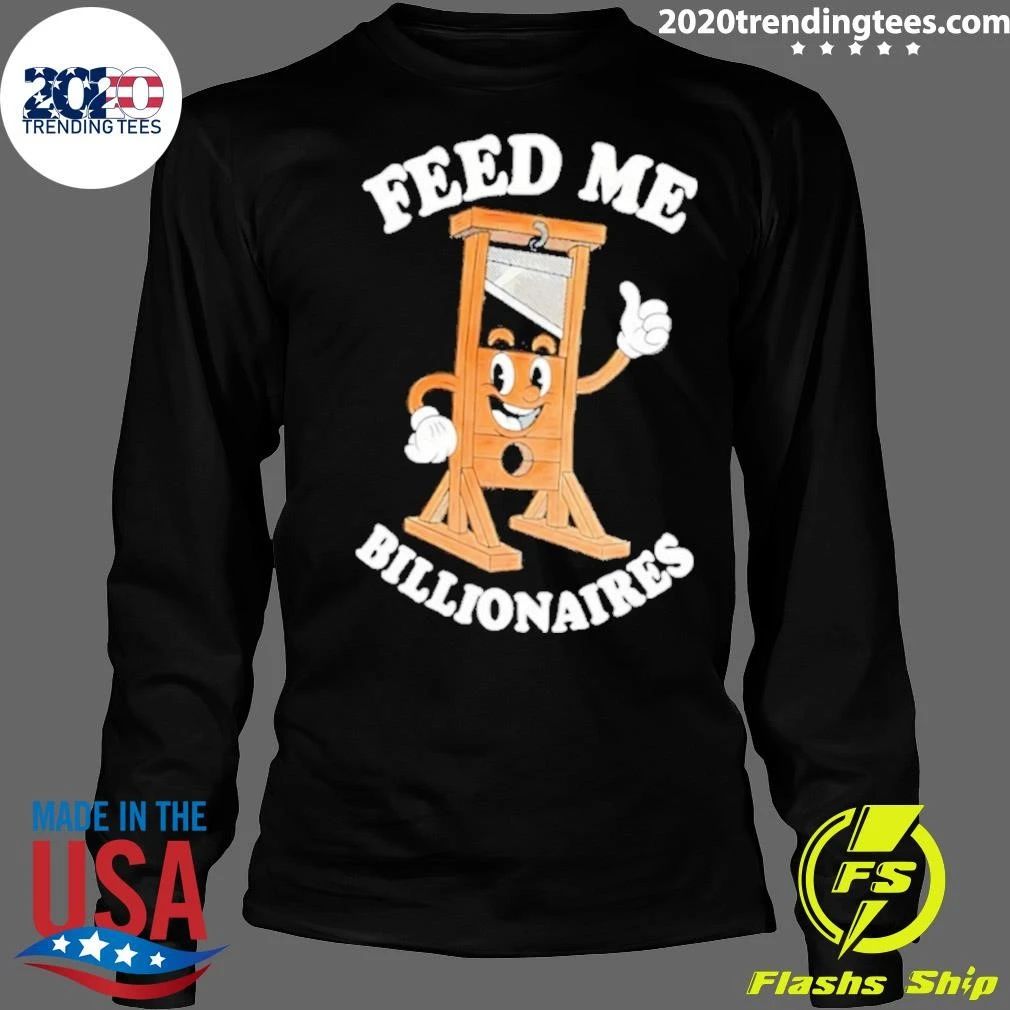 Me Billionaires Guillotine Billionaire Shirt