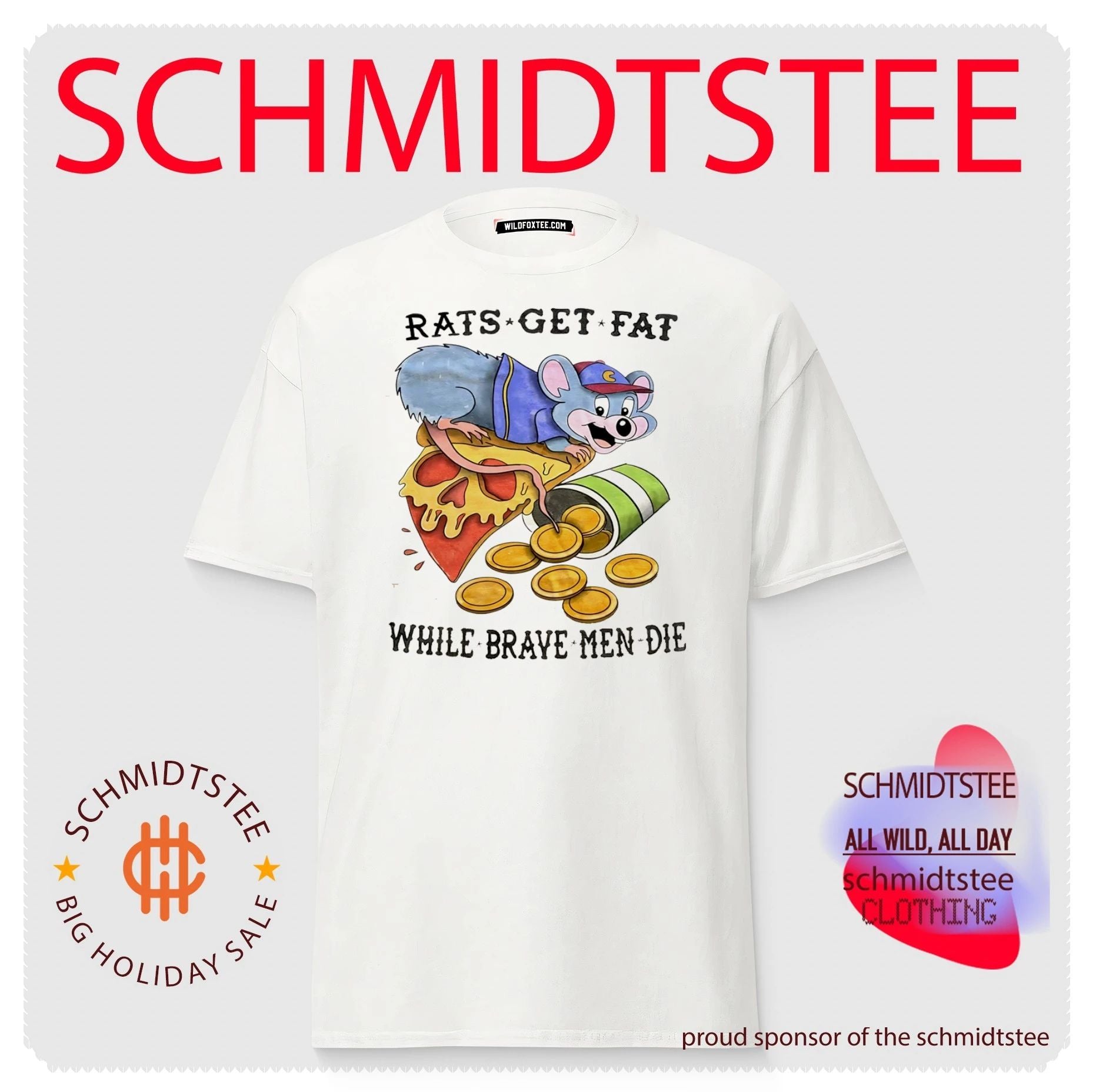 Rats Get Fat While Brave Men Die Chuck E Cheese shirt