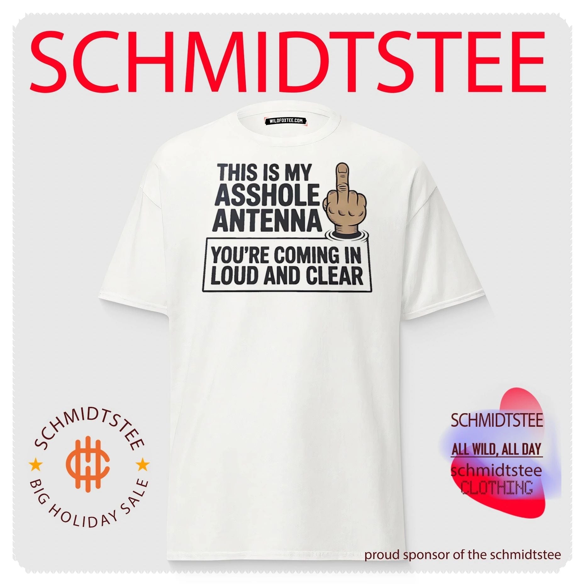 This is my asshole Antenna you’re coming in loud and clear middle finger shirt