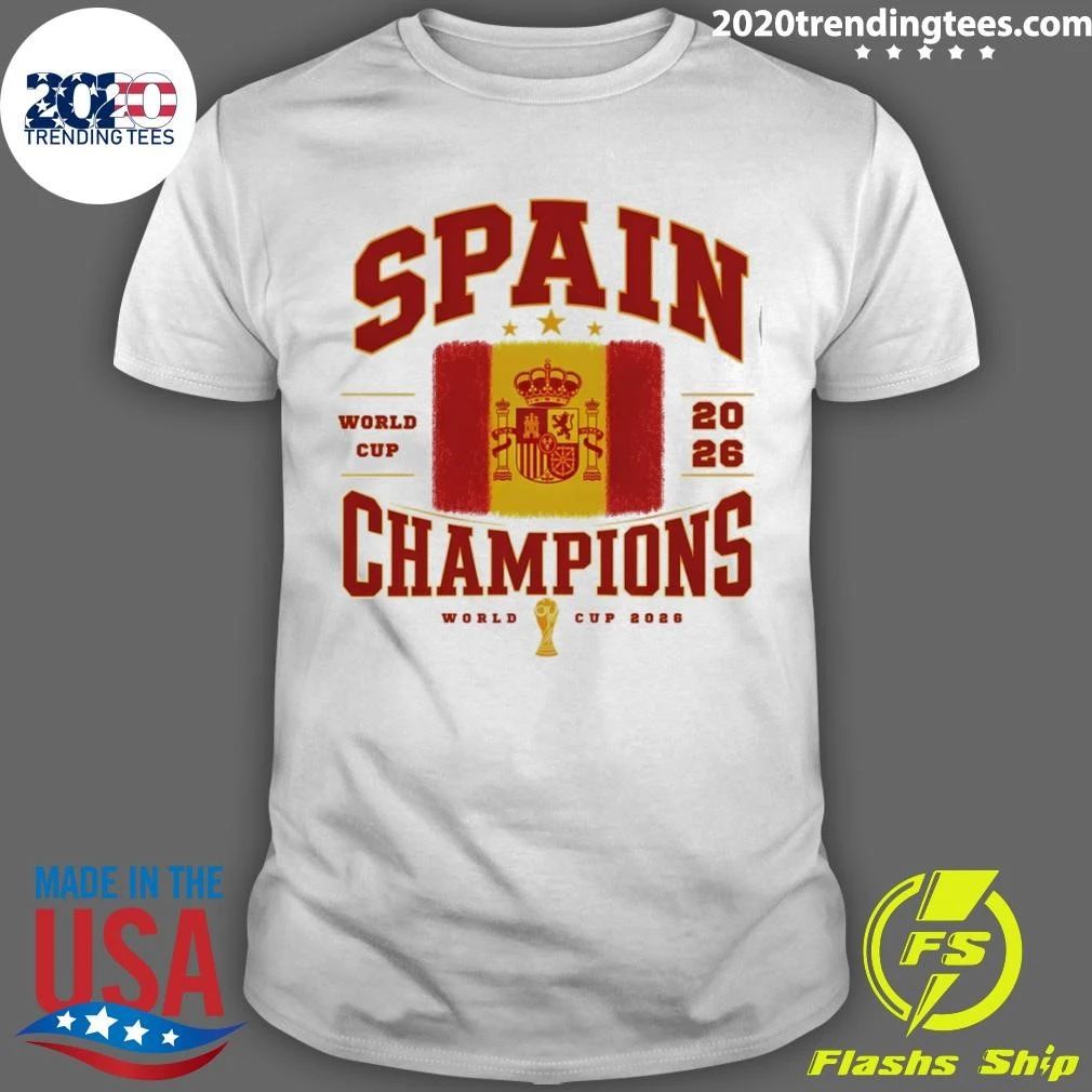 Spain Soccer Champions World Cup 2026 Flag Shirt
