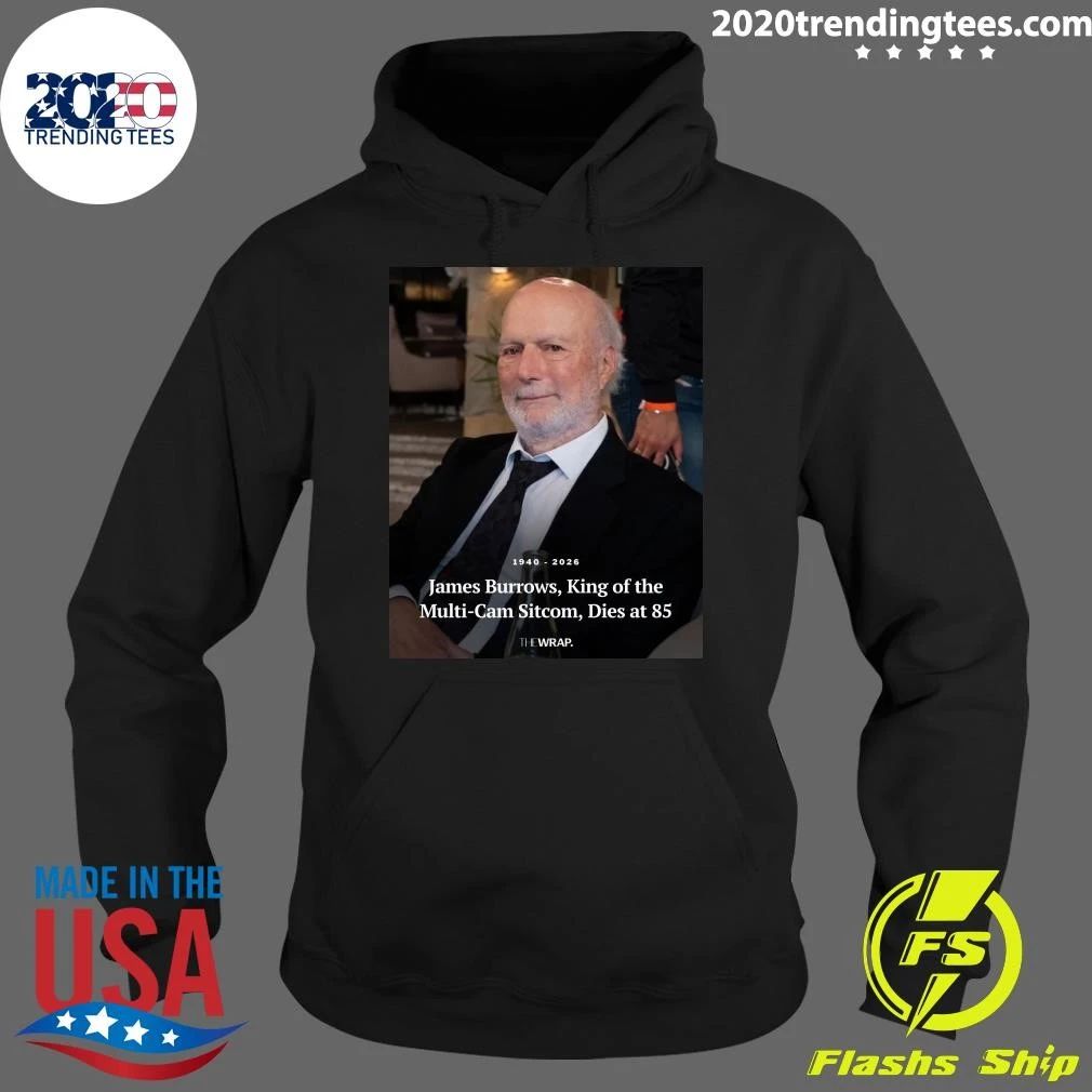 1940-2026 James Burrows, King of the Multi-Cam Sitcom, Dies at 85 Shirt