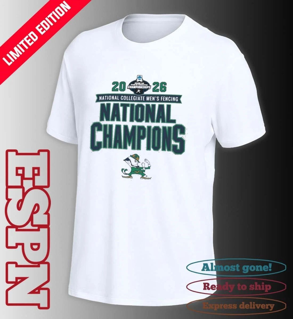 Notre Dame Fighting Irish 2026 NCAA DI Men’s Fencing National Champions T-Shirt