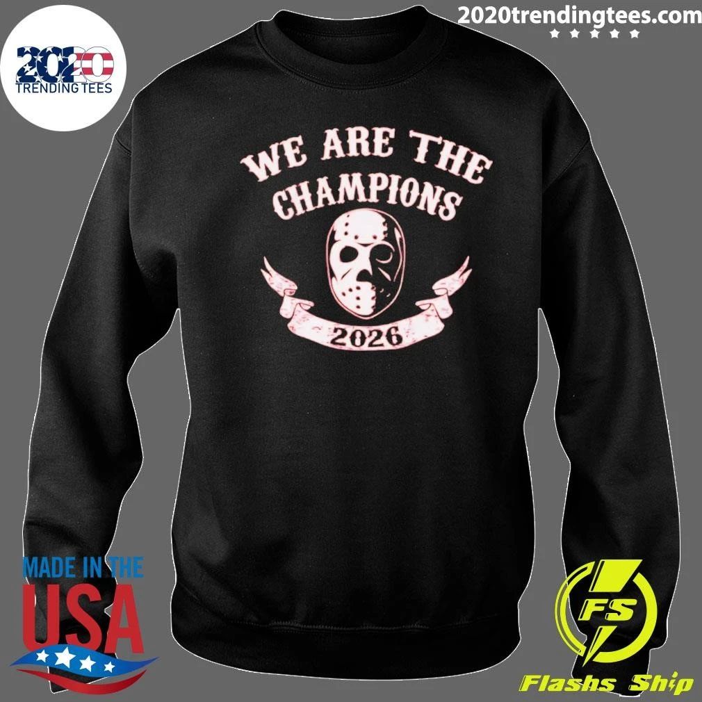 We are the Champions Stanley Cup 2026 Shirt