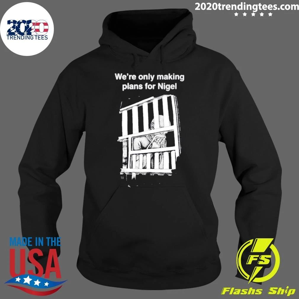 We’re Only Making Plans for Nigel 2026 Prison Bars Graphic Shirt