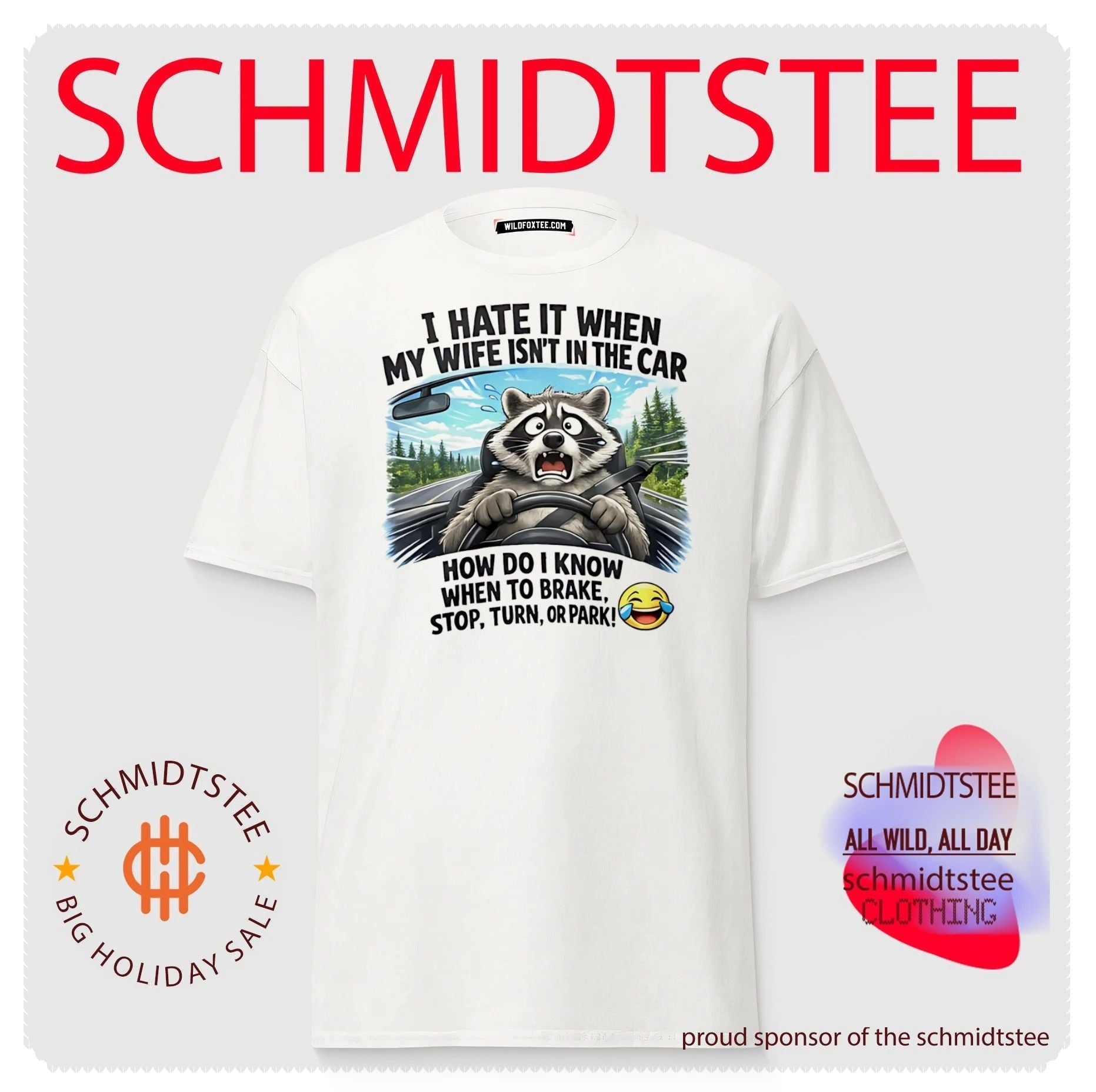 I hate it when my wife isn’t in the car how do I know when to brake stop turn or park cartoon racoon shirt