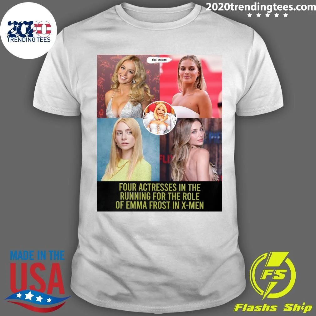 Four Actresses In The Running For The Role Of Emma Frost In X-Men Shirt
