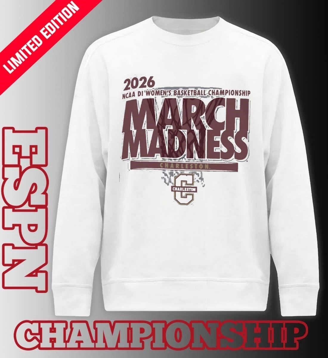 Charleston Women’s Basketball Single Team 2026 NCAA March Madness Shirt