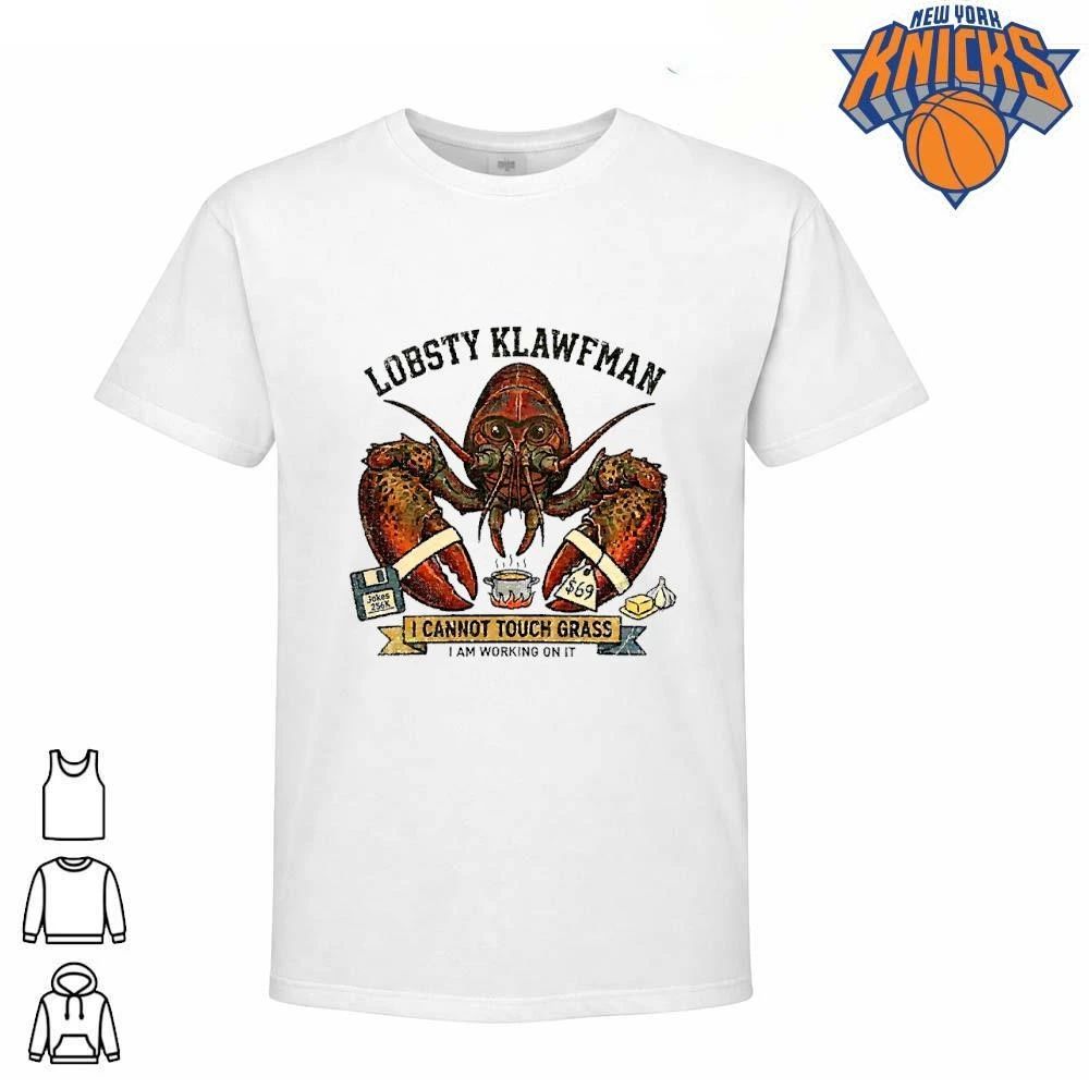 Lobsty Klawfman I Cannot Touch Grass I Am Working On It Gamer Food Joke Shirt