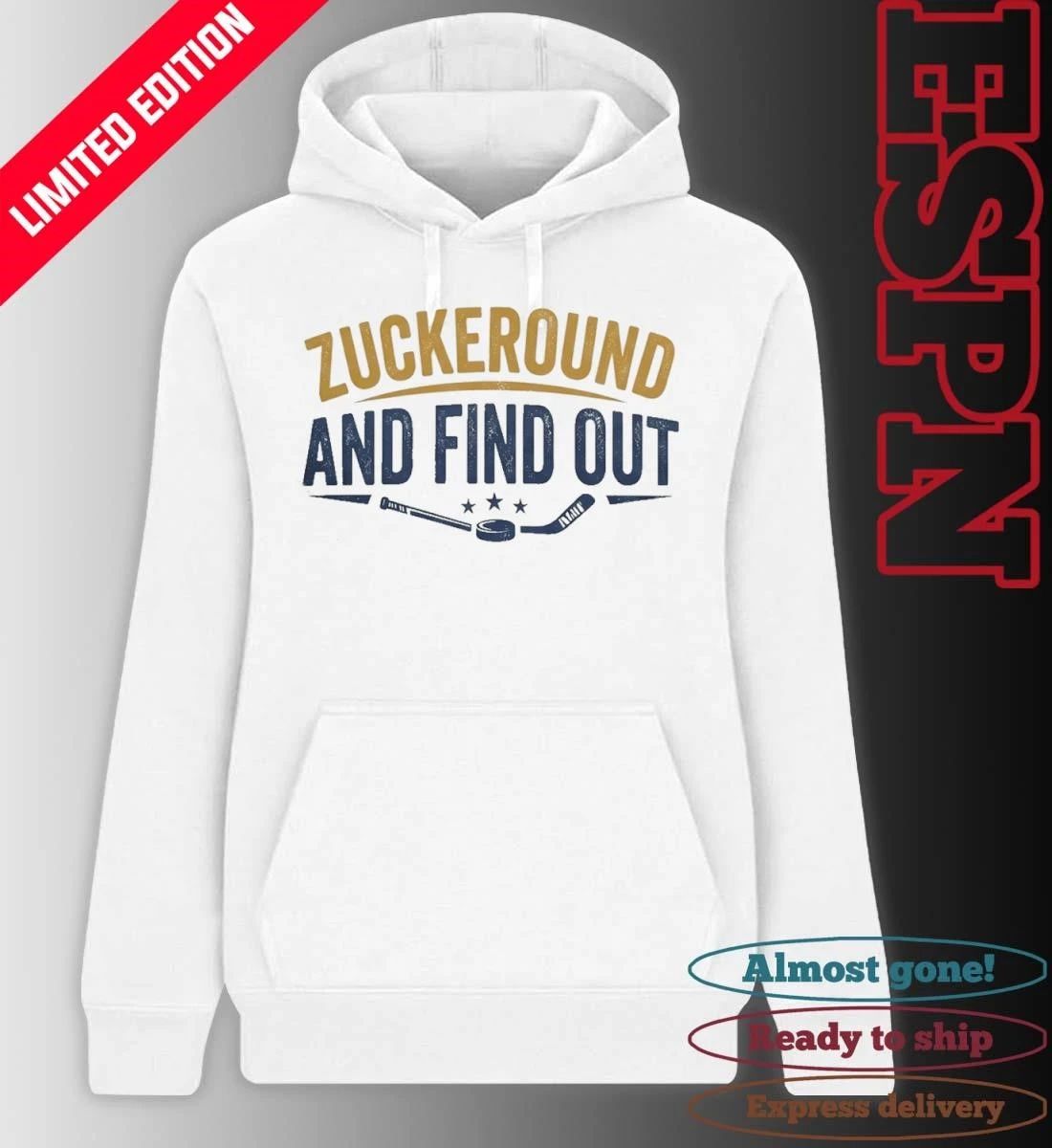 Zuckeround And Find Out Shirt