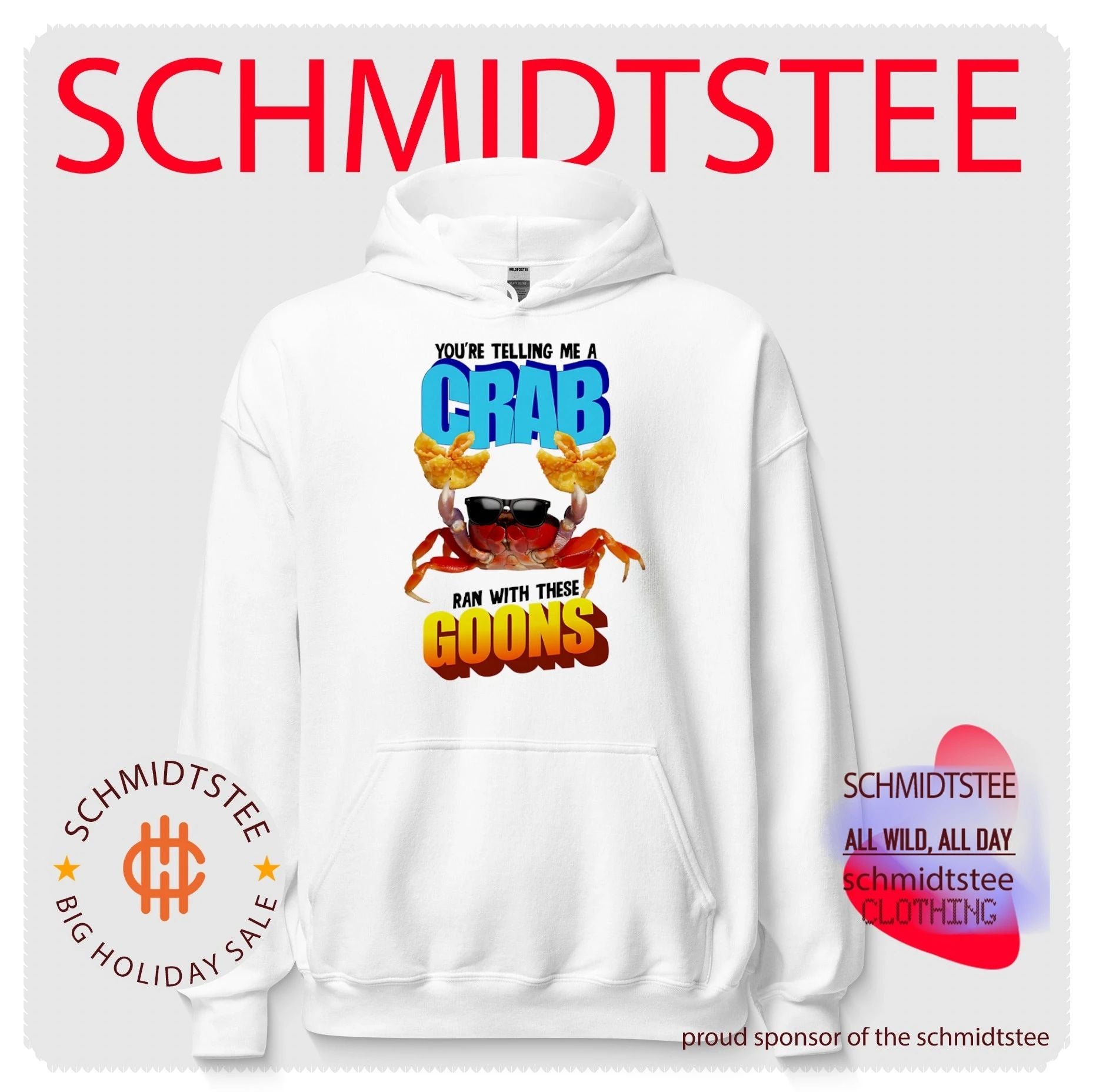 You Are Telling Me a Crab Ran with These Goons shirt