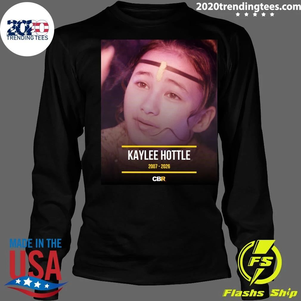 Rip Kaylee Hottle 2007-2026 Shirt