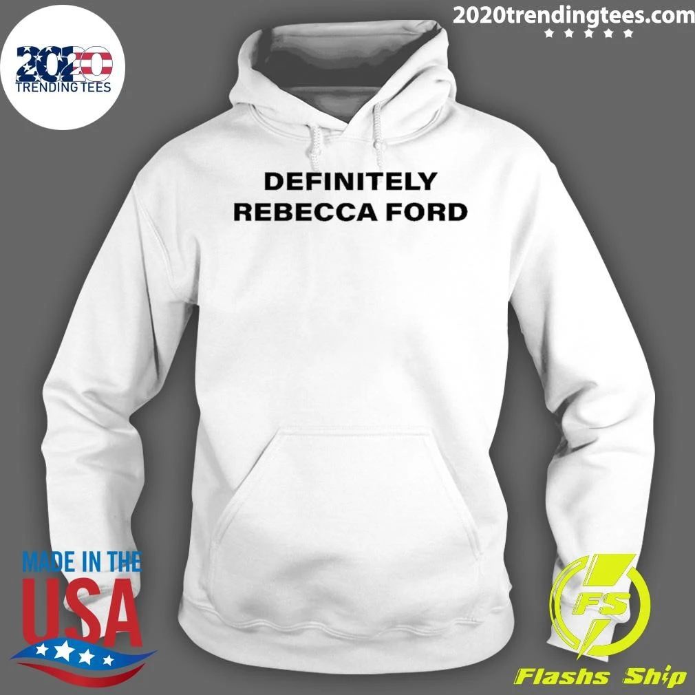 Definitely Rebecca Ford Name Personalized Shirt