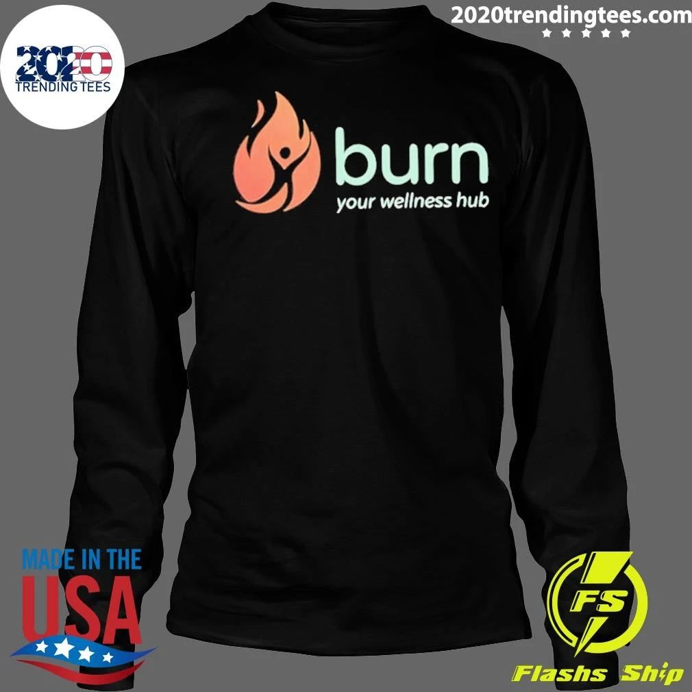 Burn Your Wellness Hub Health Logo Shirt