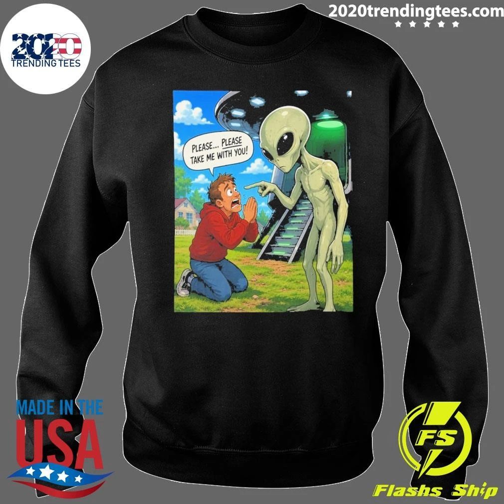 Please Take Me With You Alien Abduction Illustration Shirt