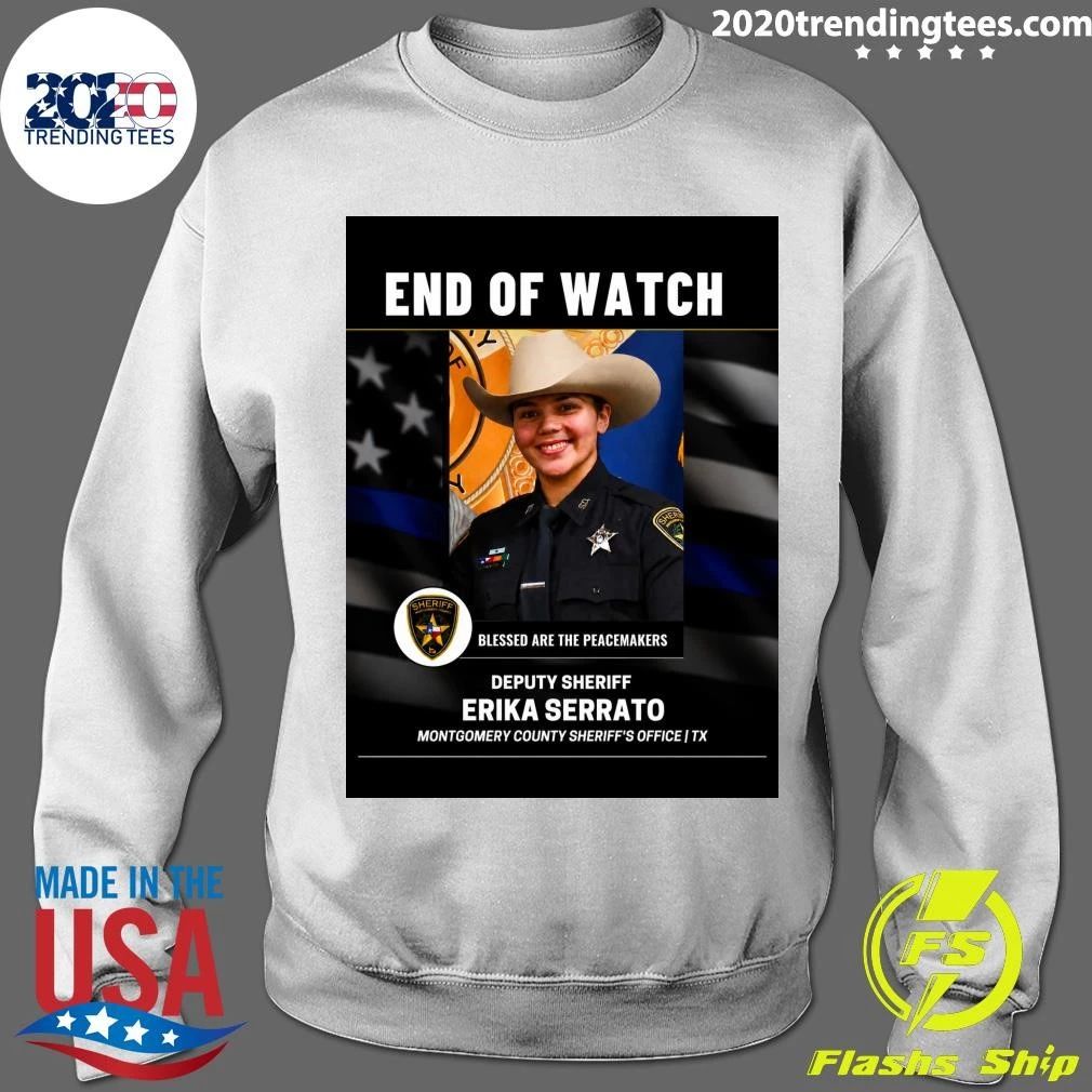 Blessed Are The Peacemakers Deputy Sheriff Erika Serrato Montgomery County Sheriff’s Office TX Shirt