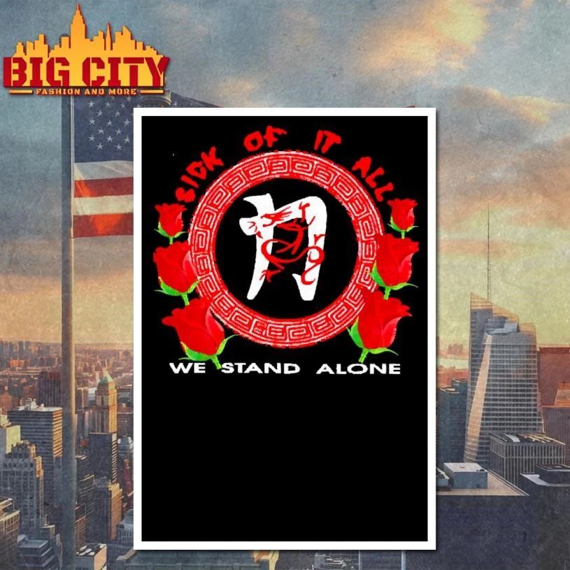 Sick Of It All We Stand Alone Dragon Red Roses Hardcore Punk T Shirt