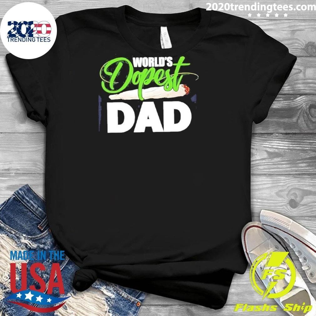 World’s Dopest Dad Weed Marijuana Father Shirt