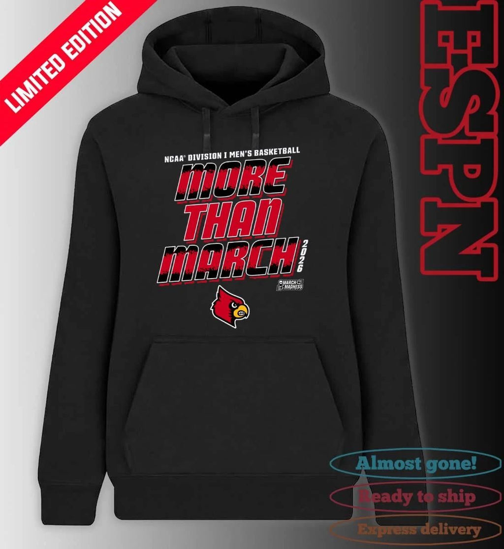 Louisville Men’s Basketball More Than March 2026 Shirt