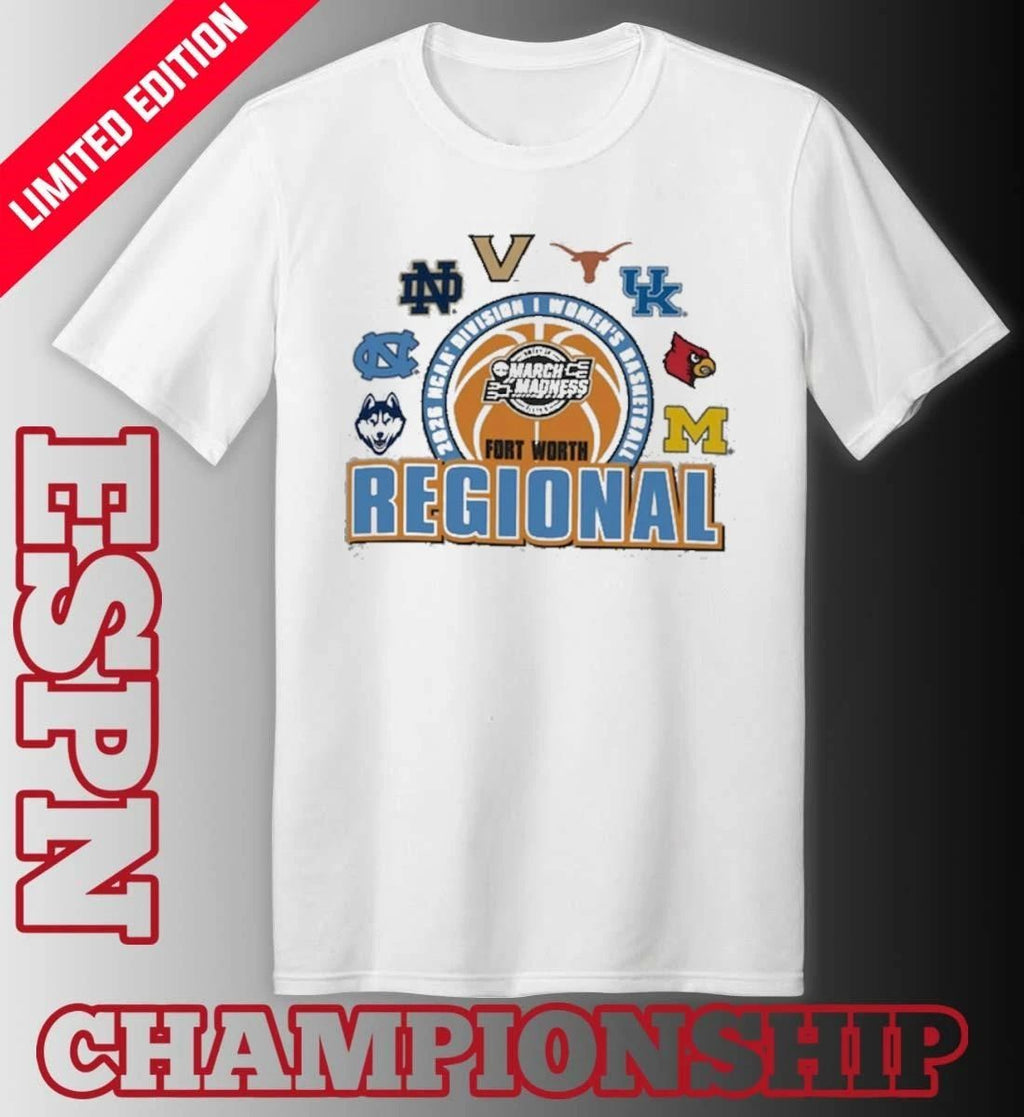 2026 NCAA DI Women’s Basketball Tournament March Madness Fort Worth Regional Teams T-Shirt