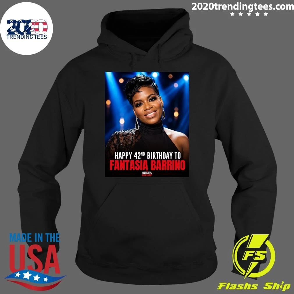 Happy 42nd Birthday To Fantasia Barrino Shirt