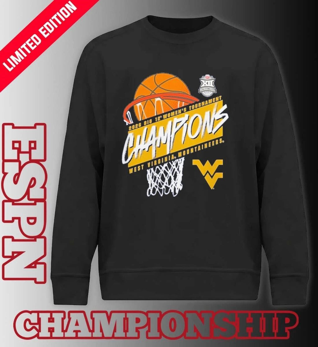 2026 Big 12 Women’s Basketball Tournament Champions West Virginia Mountaineers T-Shirt