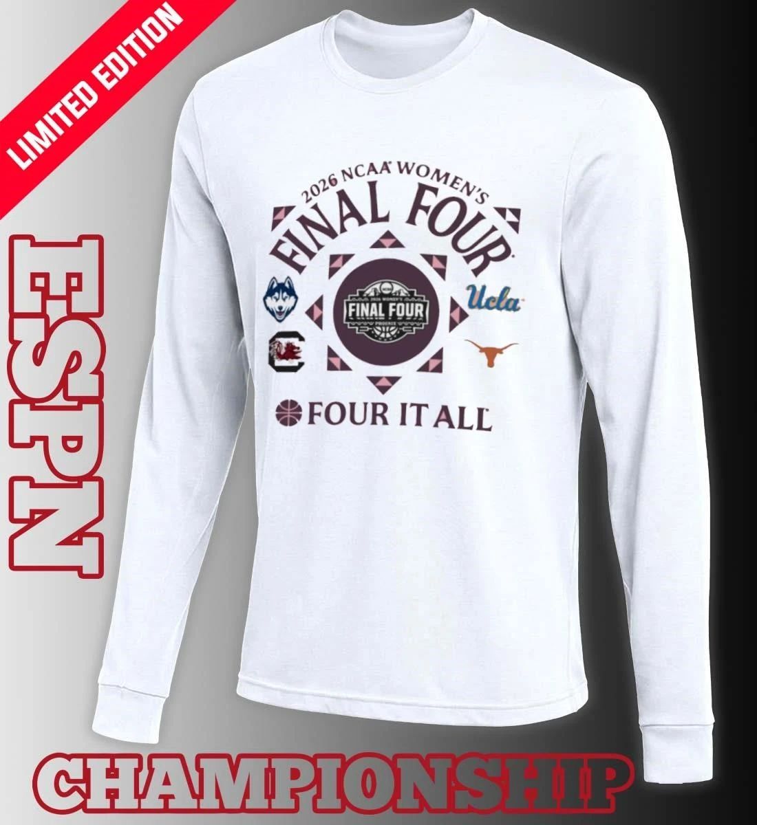 4 Team Four It All 2026 Women’s Final Four Shirt