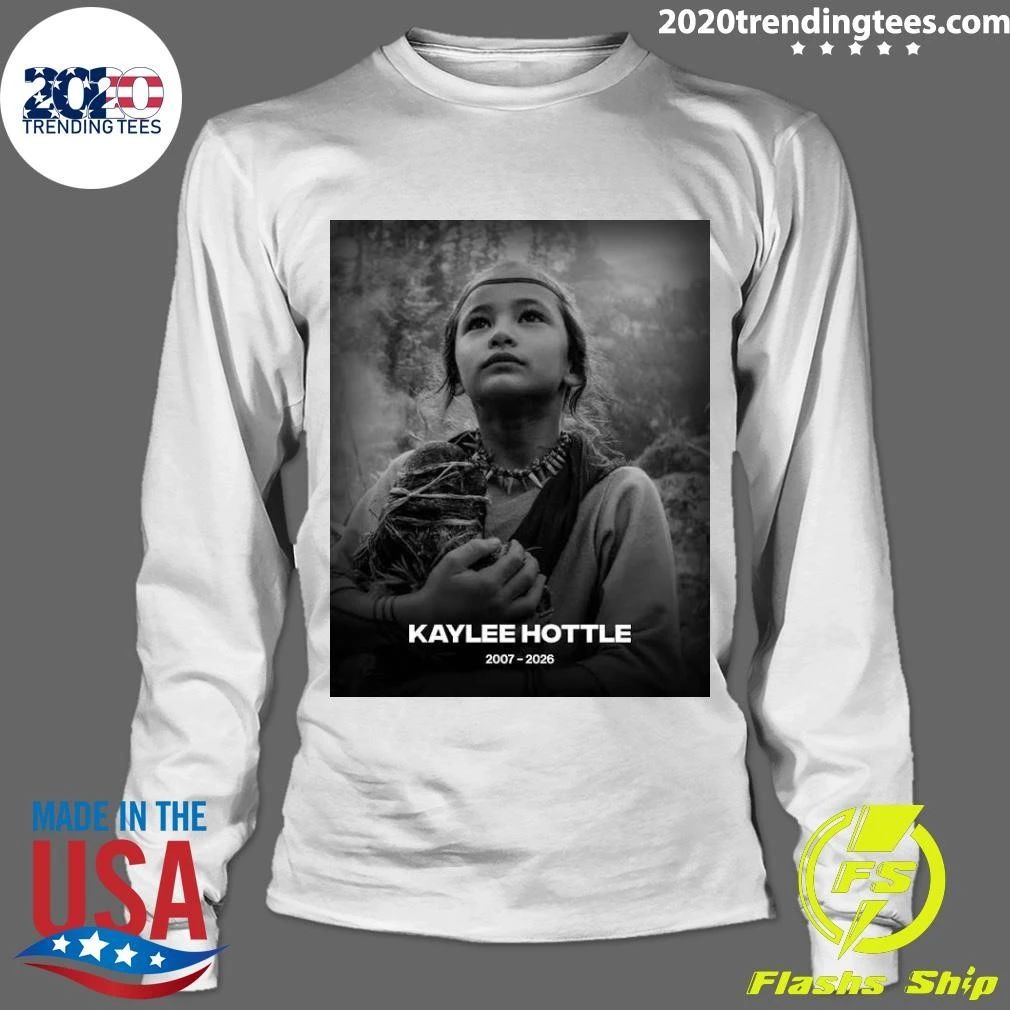 Rest In Peace Kaylee Hottle May 1, 2007 – July 21, 2026 Shirt