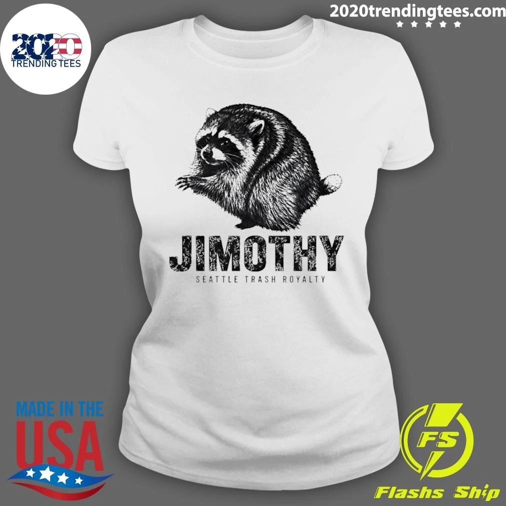 Jimothy Seattle Trash Royalty Raccoon shirt
