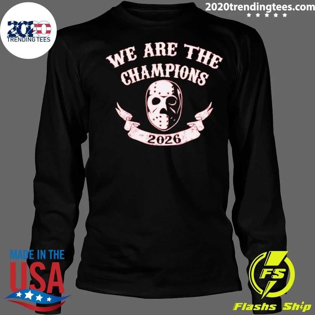We are the Champions Stanley Cup 2026 Shirt